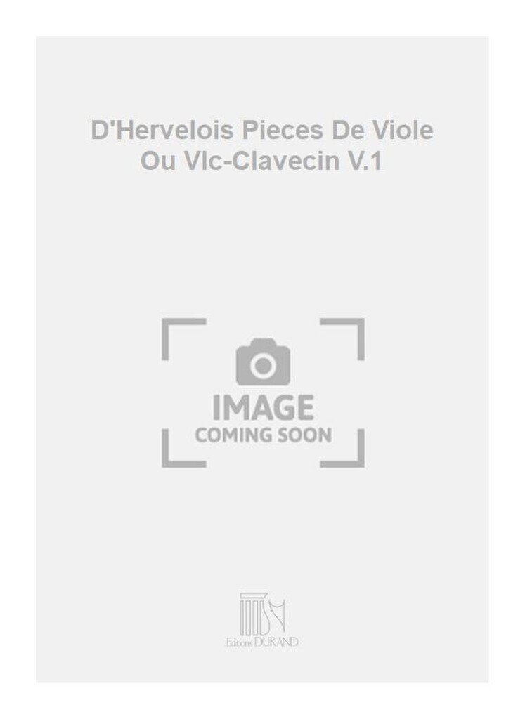 D'Hervelois Pieces De Viole Ou Vlc-Clavecin V.1